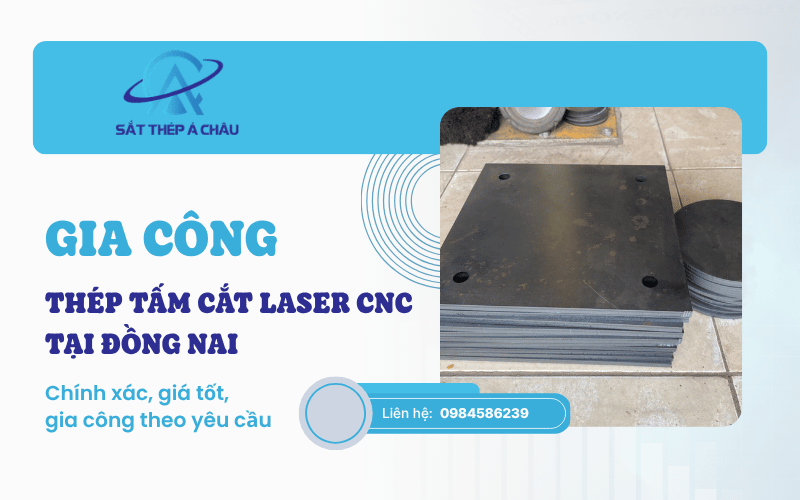 gia công thép tấm cắt laser CNC tại Đồng Nai